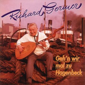 Richard Germer - Gehn' wir mal zu Hagenbeck