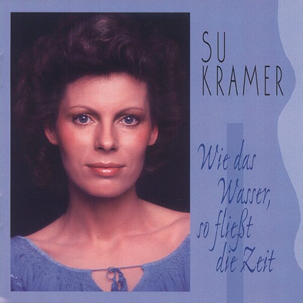 Su Kramer - Wie das Wasser