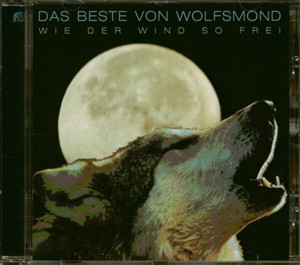 WOLFSMOND - Wie der Wind so frei - Das Beste von Wolfsmond (CD)