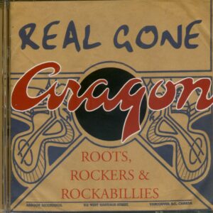 Various - Record Label Profiles - Real Gone Aragon - Roots Rockers & Rockabilly