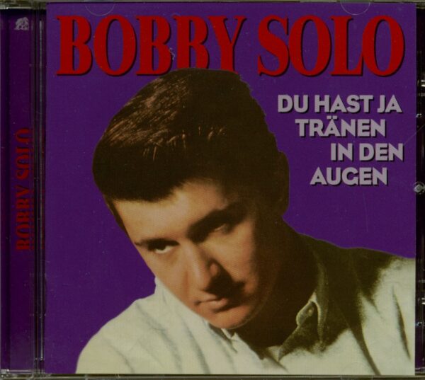 Bobby Solo - Du hast ja Tränen in den Augen (CD)