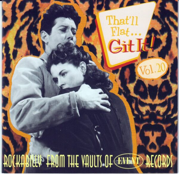 Various - That'll Flat Git It! - Vol.20 - Rockabilly From The Vaults Of Event Records (CD)