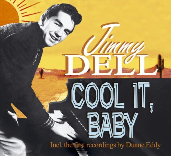 Jimmy Dell - Cool It Baby (CD)