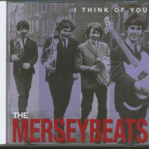 The Merseybeats - I Think Of You - The Complete Recordings (CD)