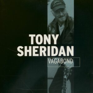 Tony Sheridan - Vagabond