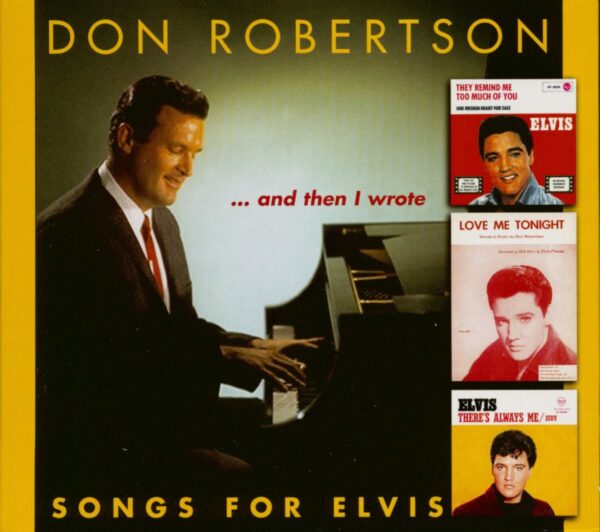 Don Robertson - And Then I Wrote - Songs For Elvis (CD)