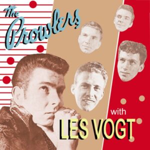 PROWLERS & Les Vogt - The Prowlers With Les Vogt (CD)