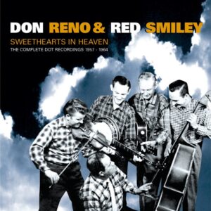 Don Reno & Red Smiley - Sweethearts In Heaven