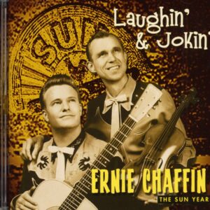 Ernie Chaffin - Laughin' & Jokin' The Sun Years