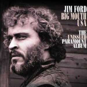 Jim Ford - Big Mouth USA - The Unissued Paramount Album (CD)