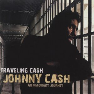 Johnny Cash - Travelling Cash - An Imaginary Journey (CD)