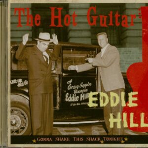 Eddie Hill - The Hot Guitar - Gonna Shake This Shack Tonight