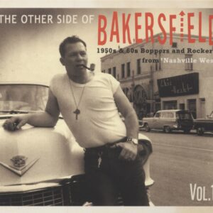 Various - The Other Side Of Bakersfield - Vol.1