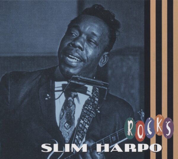 Slim Harpo - Slim Harpo - Slim Rocks