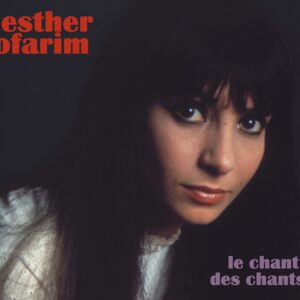 Esther Ofarim - Le chant des chants (CD)