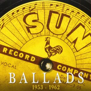 Various - SUN Records - Sun Ballads 1953-1962 (3-CD)