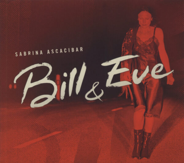 Sabrina Ascacibar - Bill & Eve