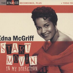 Edna McGriff - Start Movin'In My Direction - Bell Recordings