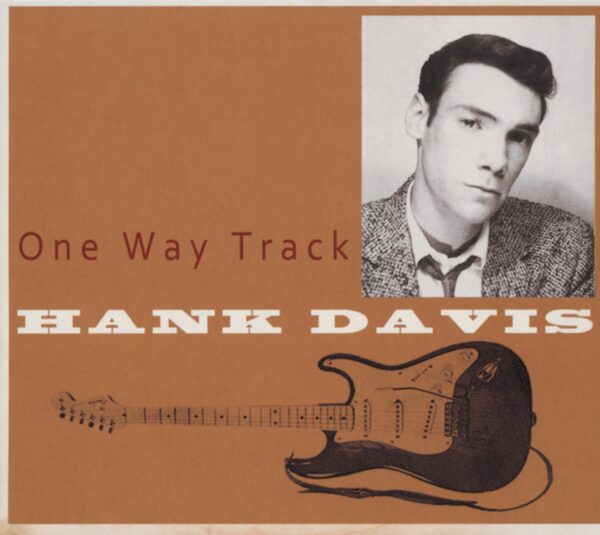 Hank Davis - One Way Track (CD)