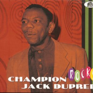 Champion Jack Dupree - Champion Jack Dupree - Rocks (CD)