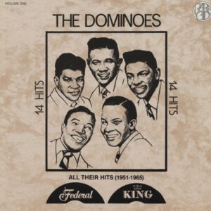 Dominoes - All Their Hits 1951-65 (King-Federal)