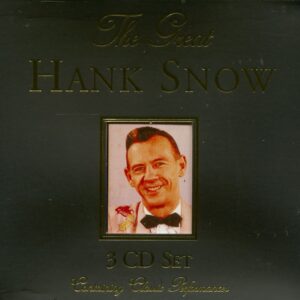 Hank Snow - The Great Hank Snow (3-CD)