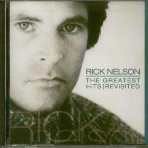 Rick Nelson - The Greatest Hits - Revisited (CD)