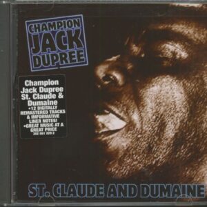 Champion Jack Dupree - St. Claude And Dumaine (CD