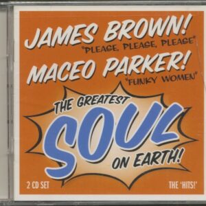 James Brown & Maceo Parker - The Greatest Soul On Earth! (2-CD)