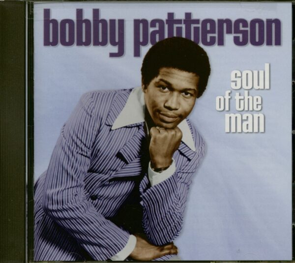 Bobby Patterson - Soul Of The Man (CD)