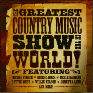 Various - The Greatest Country Music Show In the World! (CD)