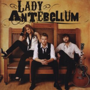 Lady Antebellum - Lady Antebellum (2008)