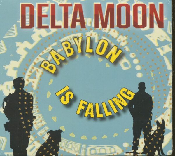 Delta Moon - Babylon Is Falling (CD)