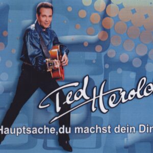 Ted Herold - Hauptsache