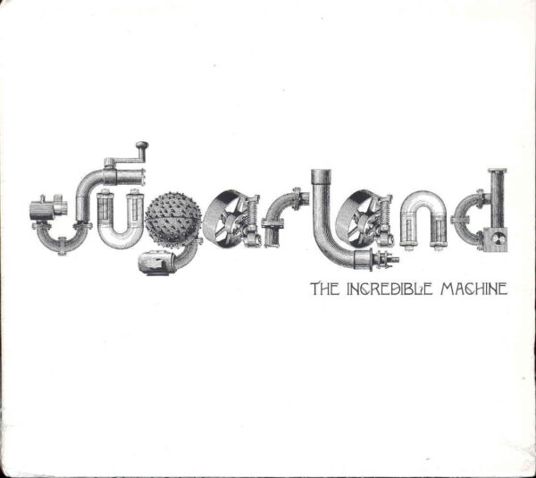 Sugarland - The Incredible Machine (2010)