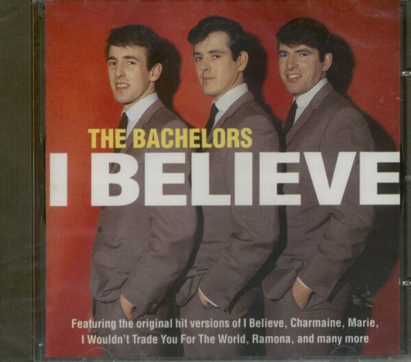 BACHELORS - I Believe (CD)