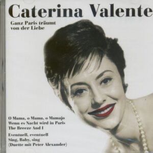 Caterina Valente - Ganz Paris träumt von der Liebe (CD)