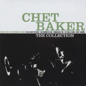 Chet Baker - The Collection