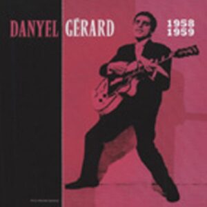 Danyel Gerard - 1958-59...plus