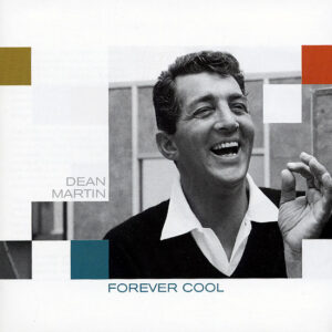 Dean Martin - Forever Cool - Collaborations (CD)