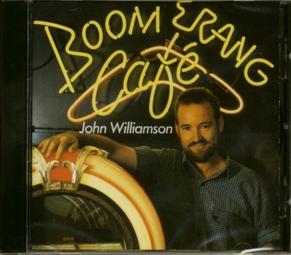 John Williamson - Boomerang Cafe