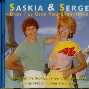 SASKIA & SERGE - Baby I'll Give You Everything (CD)