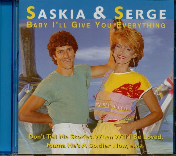 SASKIA & SERGE - Baby I'll Give You Everything (CD)