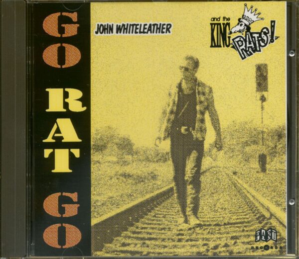 John Whiteleather & The King Rats - Go Rat Go (CD)