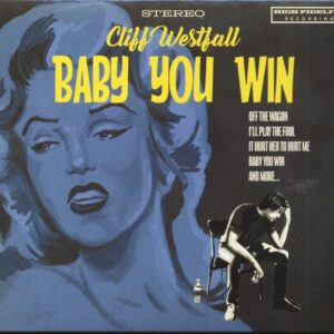 Cliff Westfall - Baby You Win (CD)