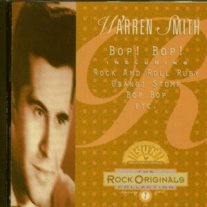 Warren Smith - Bop! Bop! - Rock Originals Collection Vol.7 (CD)