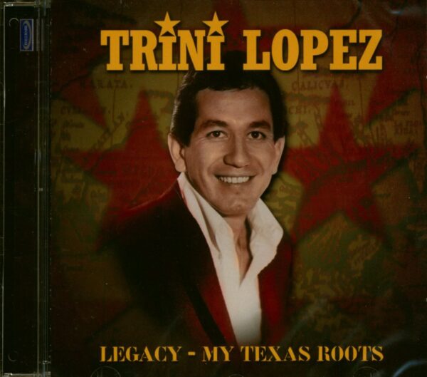 Trini Lopez - Legacy - My Texas Roots (CD)