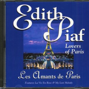 Edith Piaf - Les Amants De Paris - Lovers Of Paris (CD)