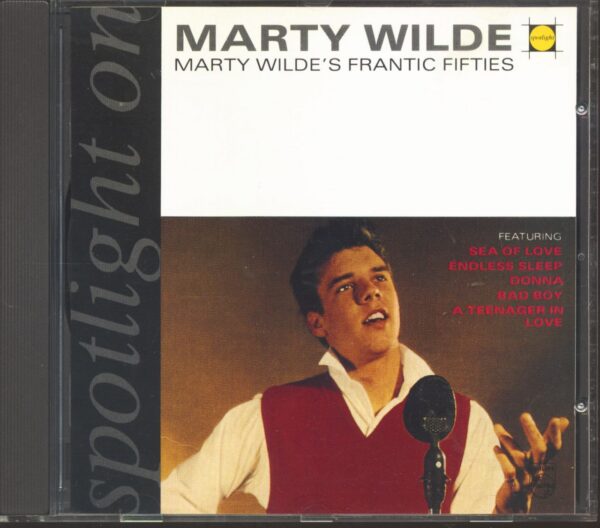 Marty Wilde - Spotlight On Marty Wilde - Marty Wilde's Frantic Fifties (CD)