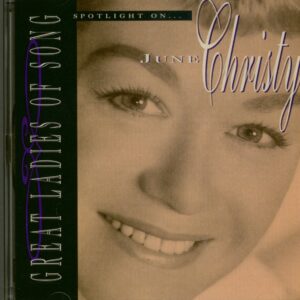 June Christy - Spotlight On June Christy - Great Ladies Of Song (CD)